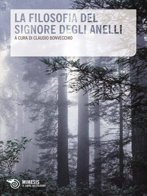 Title details for La filosofia del signore degli anelli by Claudio Bonvecchio - Available